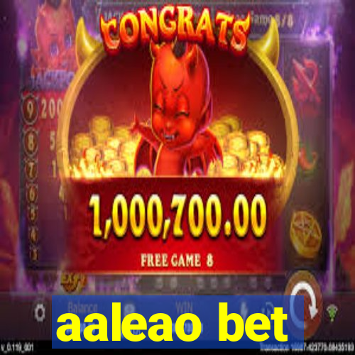 aaleao bet